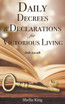 Daily Decrees & Declarations for Victorious Living