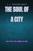 The Soul of a City