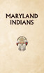 Indians of Maryland