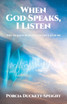 When God Speaks, I Listen