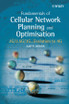 Fundamentals of Cellular Network Planning and Optimisation