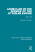 Armenians in the Service of the Ottoman Empire Armenians in the Service of the Ottoman Empire