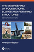 The Engineering of Foundations, Slopes and Retaining Structures
