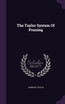 The Taylor System Of Pruning