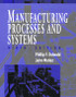 Manufacturing Processes and Systems