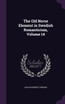 The Old Norse Element in Swedish Romanticism, Volume 14