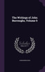 The Writings of John Burroughs, Volume 9