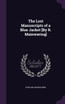 The Lost Manuscripts of a Blue Jacket [By R. Mainwaring]