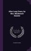 After Long Years, by Mrs. Mackenzie Daniels