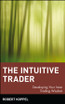 The Intuitive Trader
