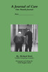 A Journal of Care, 1 Month Version