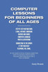 Computer Lessons for the Beginners of All Ages