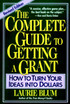 The Complete Guide to Getting a Grant