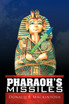 Pharaoh's Missiles