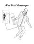 The Text Messenger-