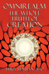 Omnirealm, the Whole Truth of Creation