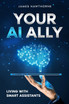 Your AI Ally