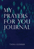 My Prayers for You Journal