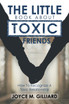 The Little Book About Toxic Friends