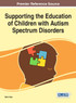 Supporting the Education of Children with Autism Spectrum Disorders