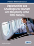Opportunities and Challenges for Tourism and Hospitality in the BRIC Nations