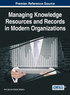 Managing Knowledge Resources and Records in Modern Organizations