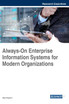 Always-On Enterprise Information Systems for Modern Organizations