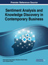 Sentiment Analysis and Knowledge Discovery in Contemporary Business