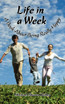 Life in a Week, about Being Really Happy
