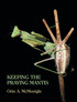 Keeping the Praying Mantis