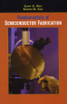 Fundamentals of Semiconductor Fabrication