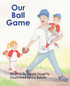 Our Ball Game