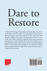 Dare to Restore