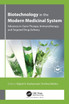 Biotechnology in the Modern Medicinal System