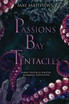 Passions Bay Tentacles