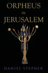 Orpheus in Jerusalem