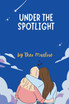 Under the Spotlight