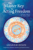The Master Key to Acting Freedom