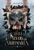 Castle of Nevers and Nightmares