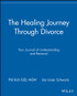 The Healing Journey Through Divorce