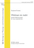 Wohnen ist mehr