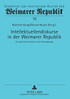 Intellektuellendiskurse in der Weimarer Republik