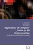 Application of Computer Vision to 3D Reconstruction