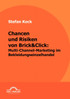 Chancen und Risiken von Brick&Click