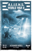 A.L.I.E.N.S. WORLD WAR II Band 3