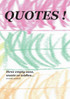 Quotes!