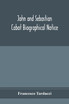 John and Sebastian Cabot; Biographical Notice