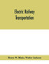 Electric railway transportation