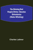 The Divining Rod Virgula Divina--Baculus Divinatorius (Water-Witching)
