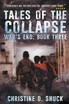 Tales of the Collapse